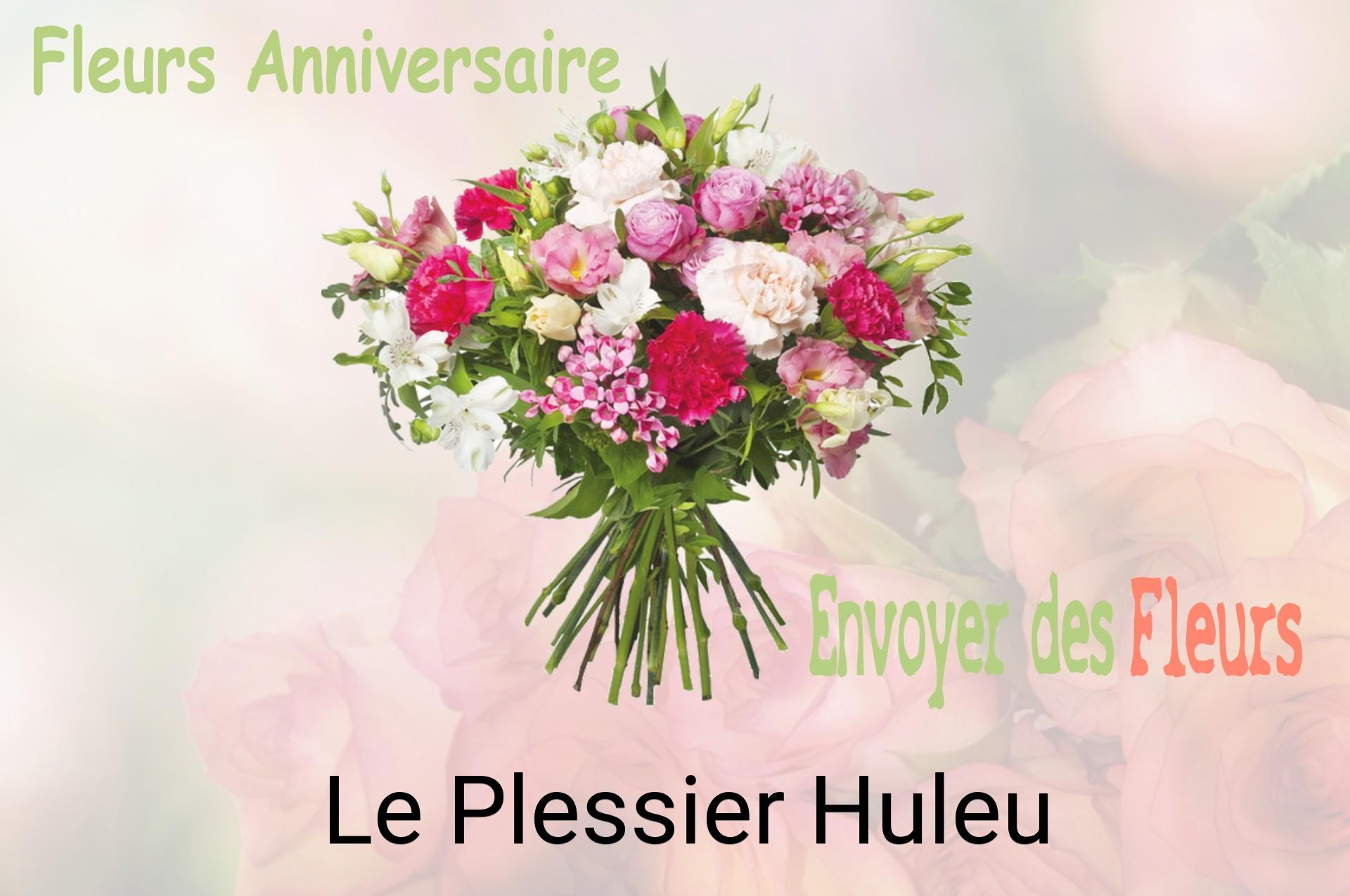 Bouquet de fleurs d’anniversaire livré à Le Plessier-Huleu